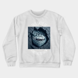 Crack's A Smile Crewneck Sweatshirt